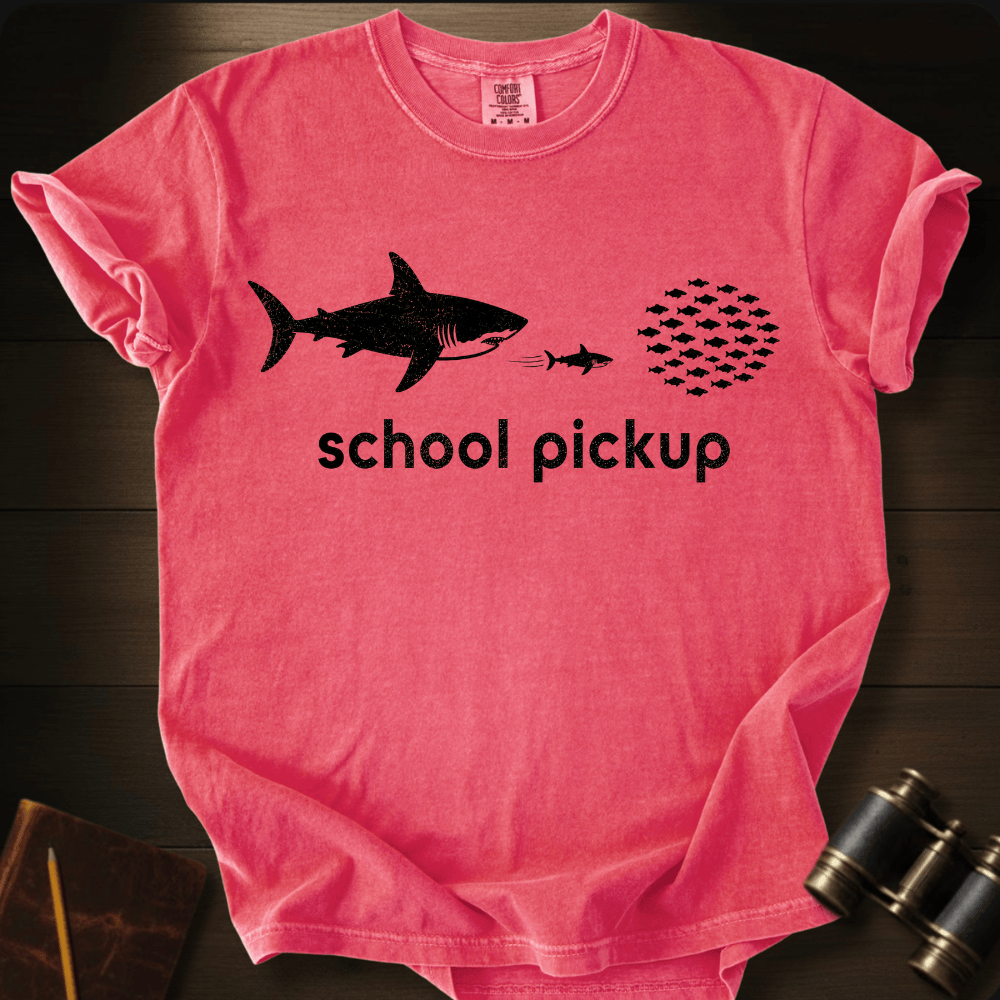 School Pickup T-shirt