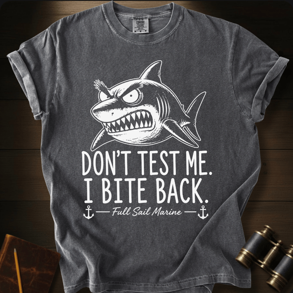 Don´t Test Me  T-shirt