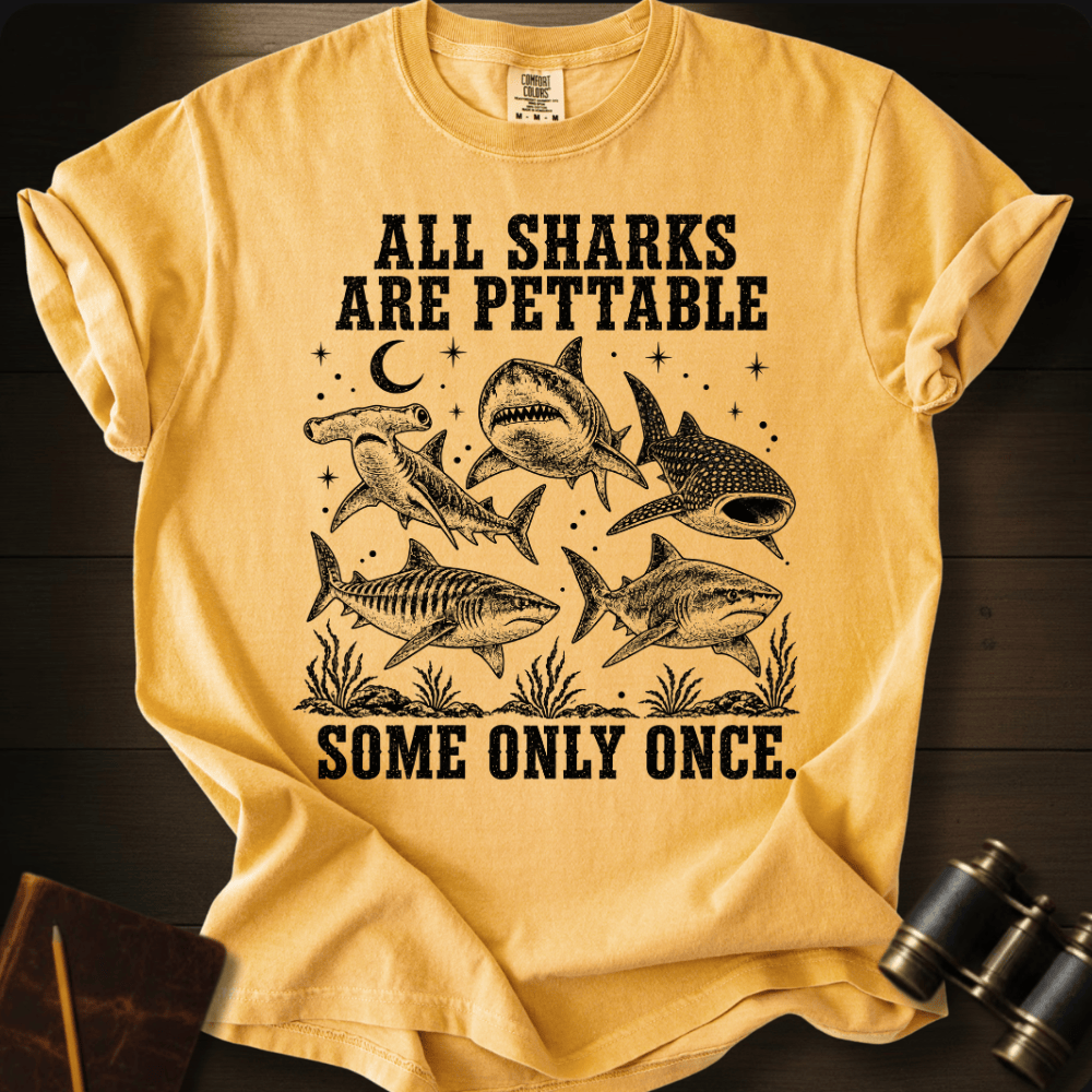Sharks Are Pettabble T-shirt