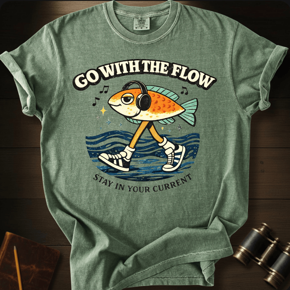 Go With The Flow T-shirt