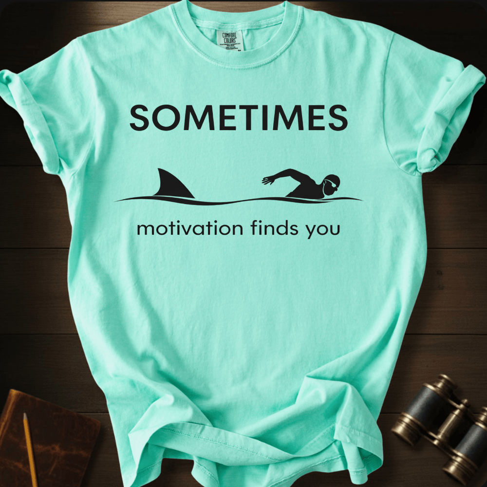 Motivation Finds You T-shirt