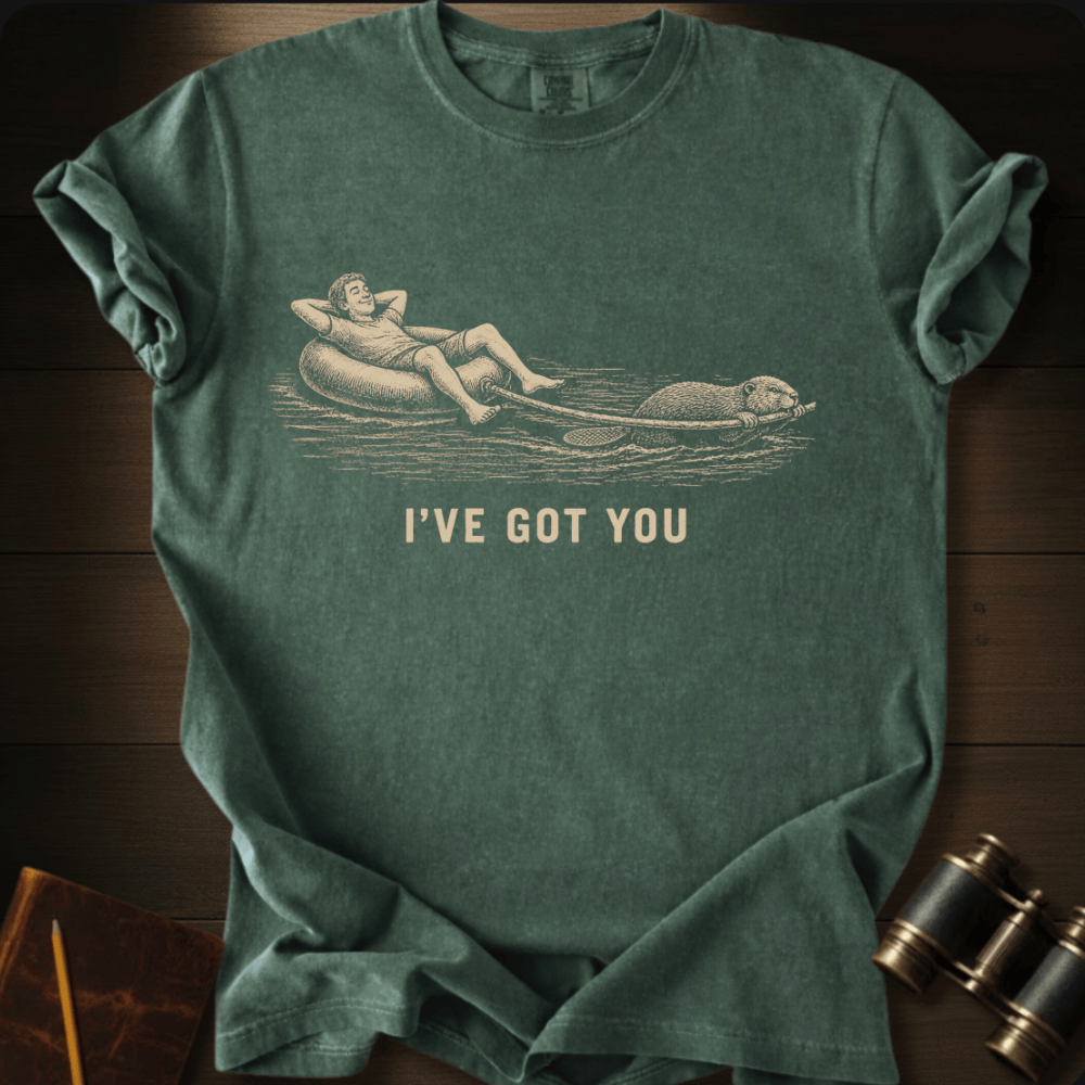 I've Got You- T-shirt