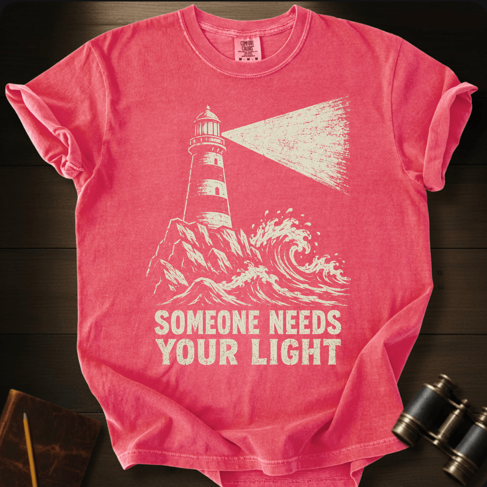 Someone Needs Your Light T-shirt