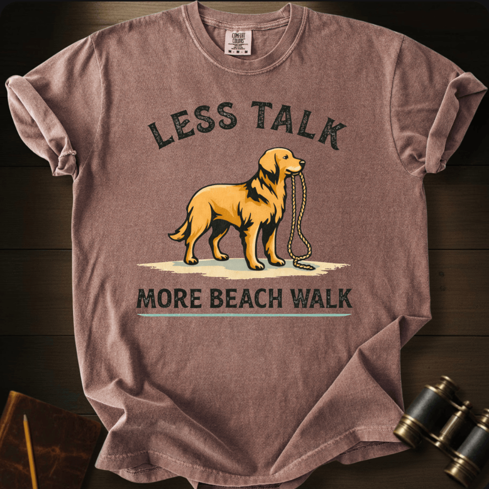 Less Talk More Beach Walk T-shirt