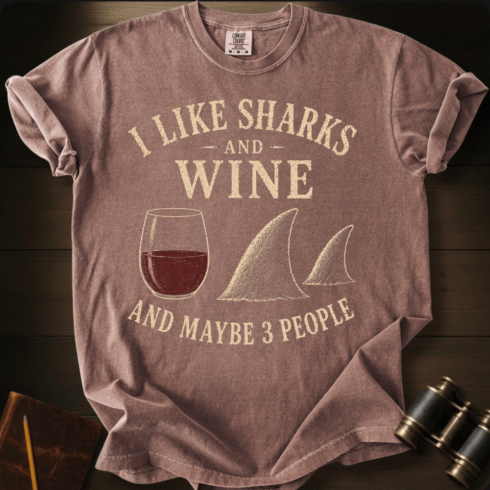 I Like Sharks and Wine T-shirt