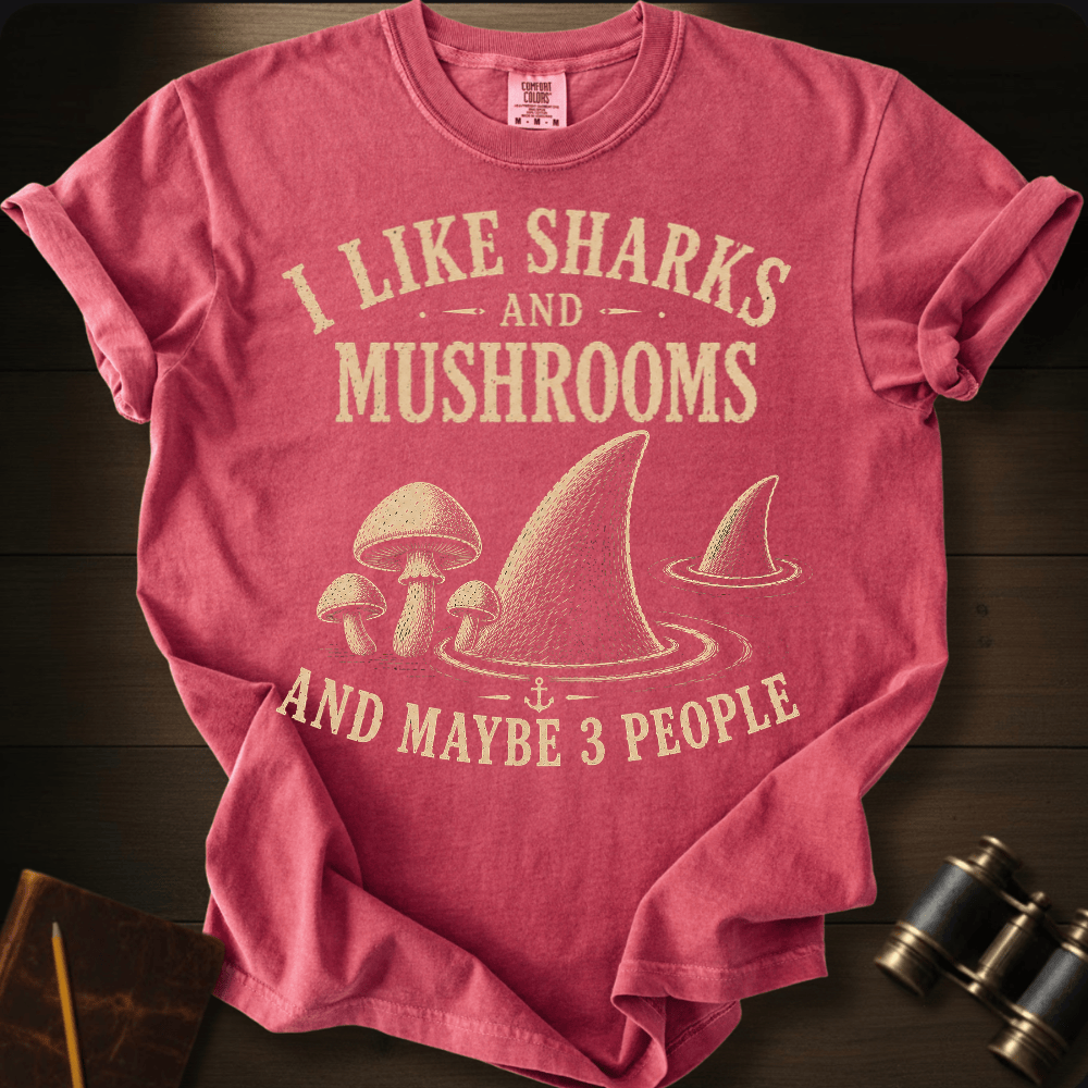 I Like Sharks and Mushrooms T-shirt