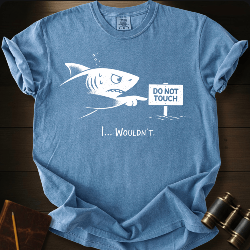 Do Not Touch T-shirt