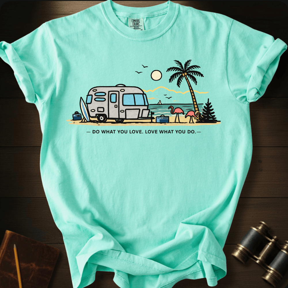 Do What You Love T-shirt