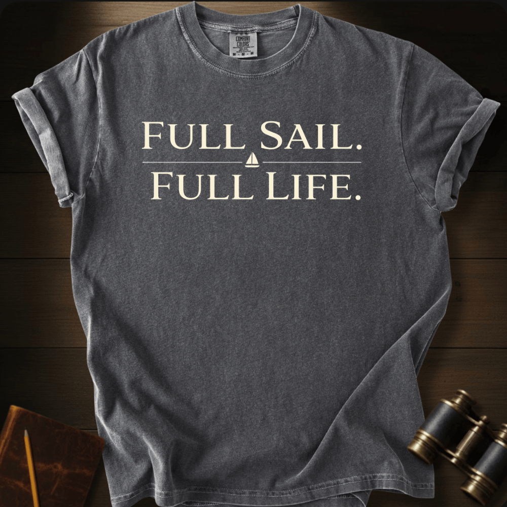 Full Sail Full Life T-shirt
