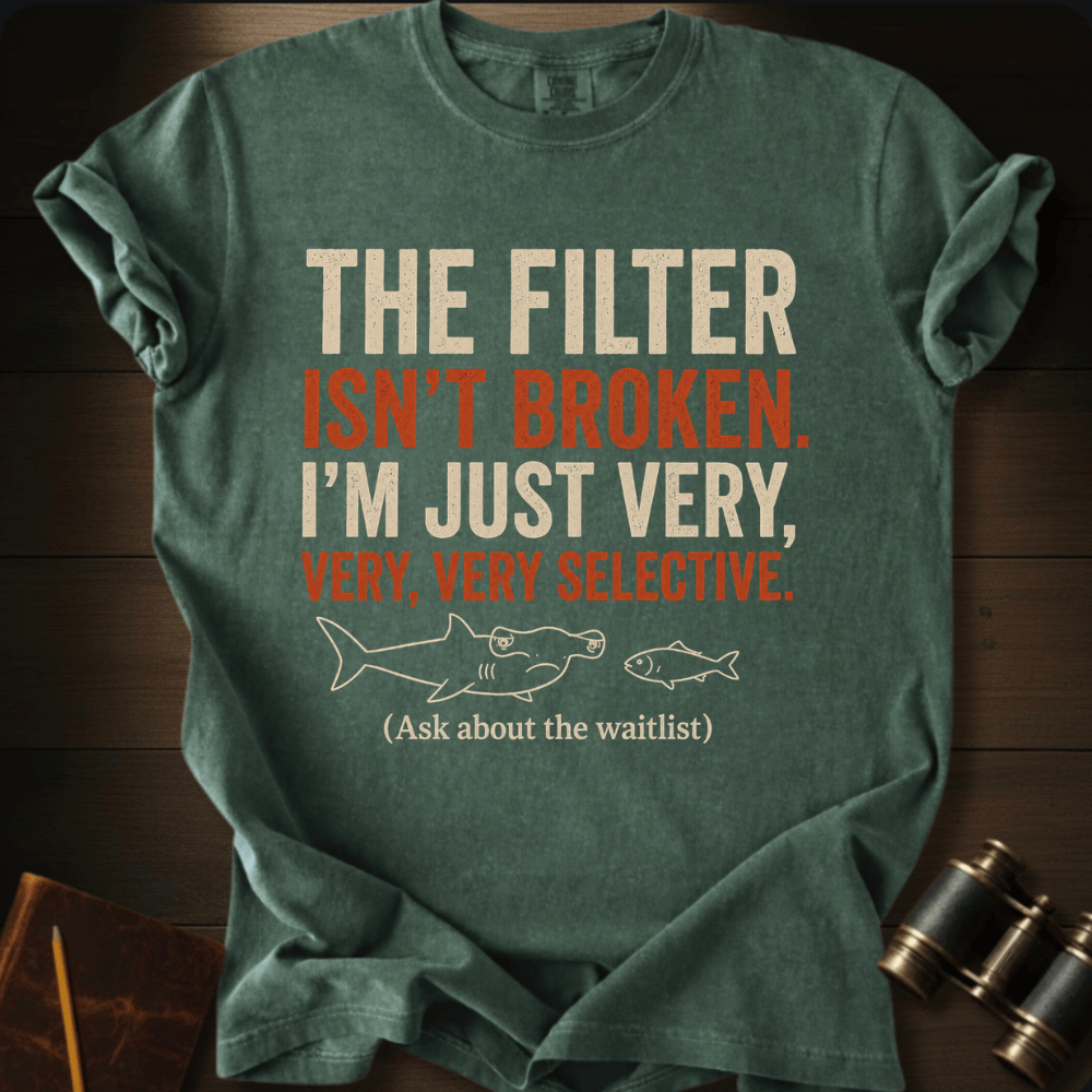 I´m Very Selective T-shirt
