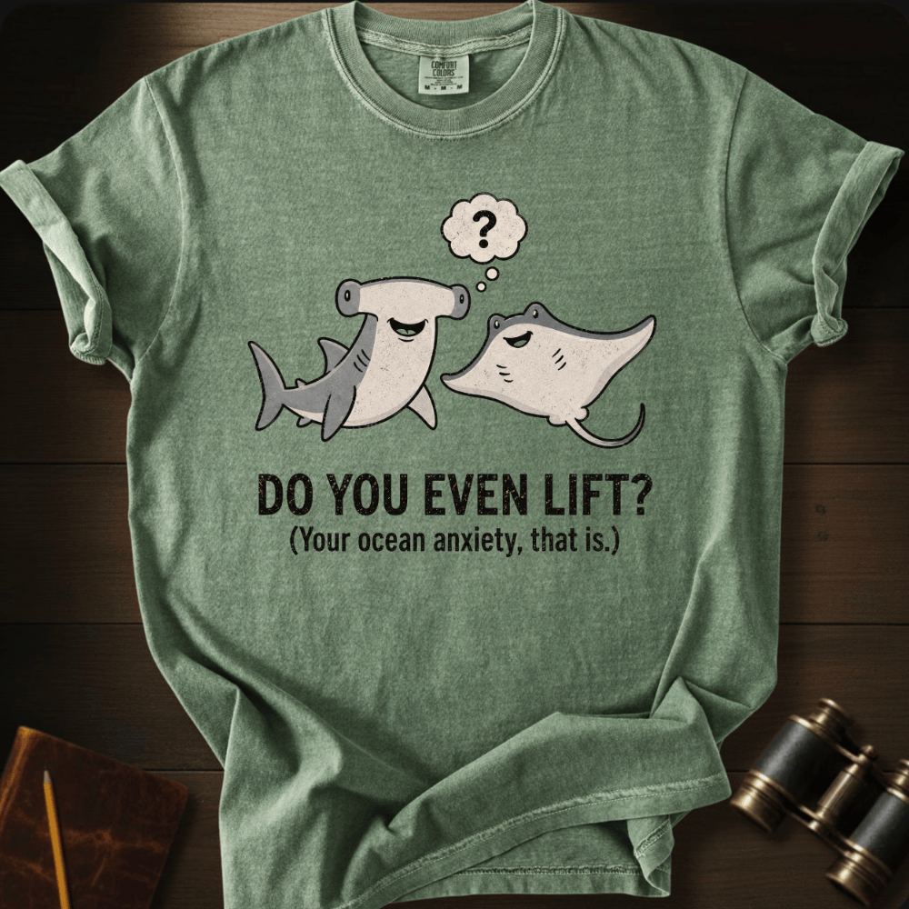 Do You Lift? T-shirt