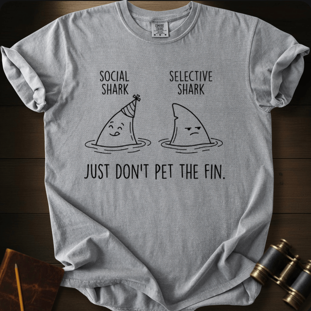 Don´t Pet the Fin T-shirt