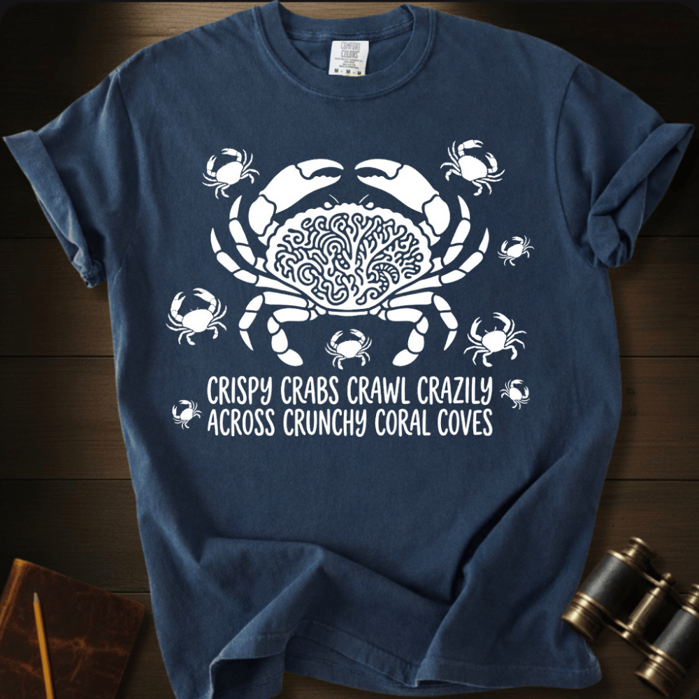 Crabs Crawl Crazily T-shirt
