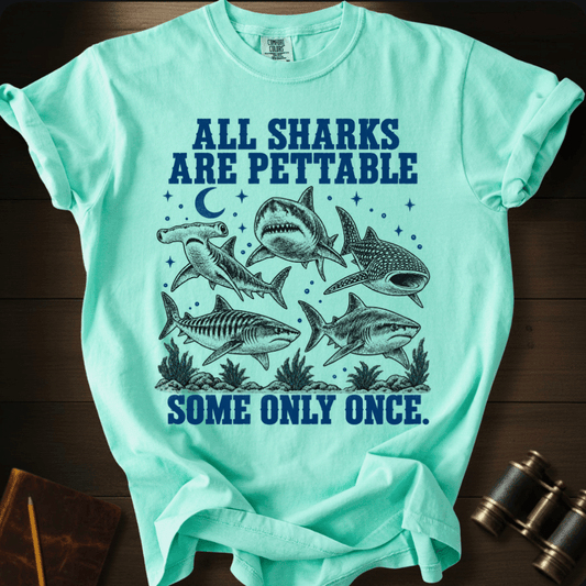 Sharks Are Pettabble T-shirt