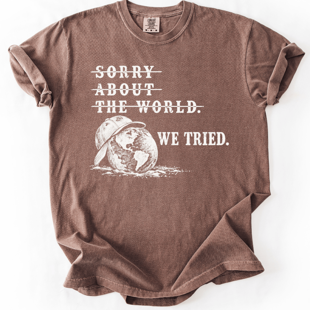 We Tried T-shirt