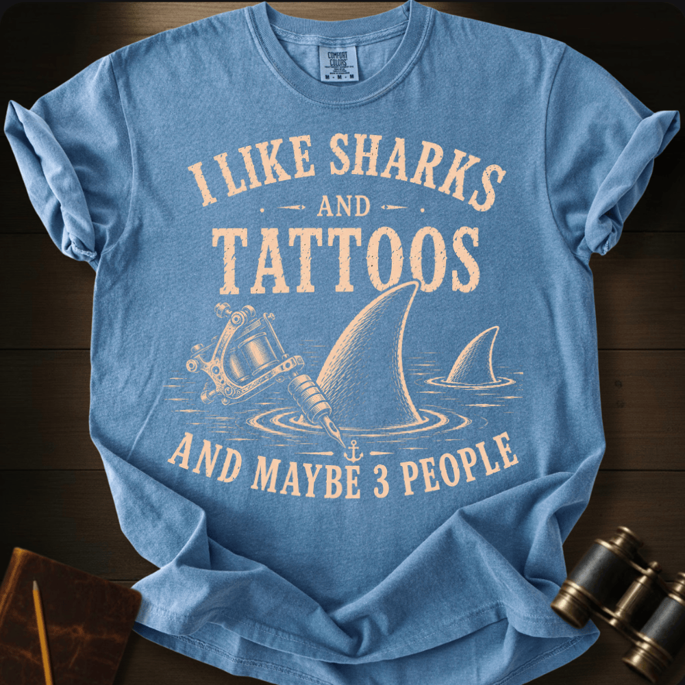 I Like Sharks and Tattoos T-shirt