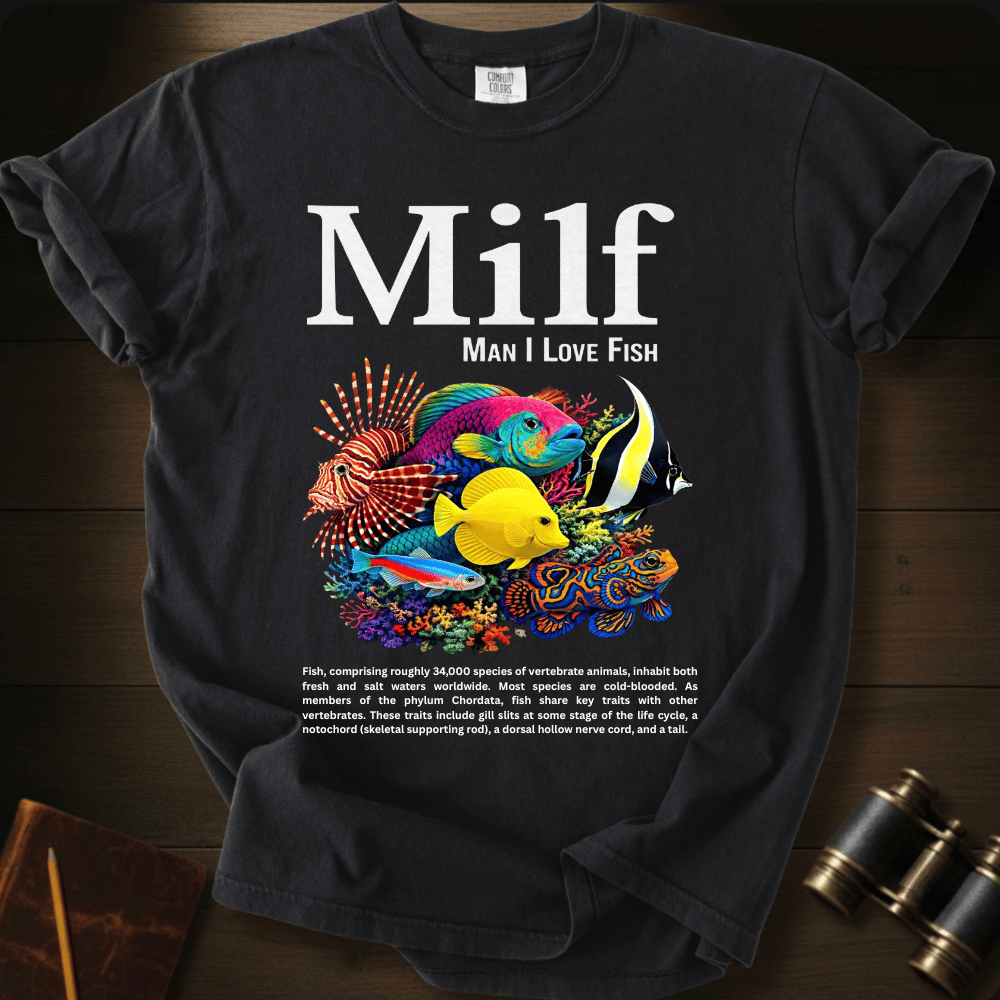 MILF. Man I Love Fish T-shirt