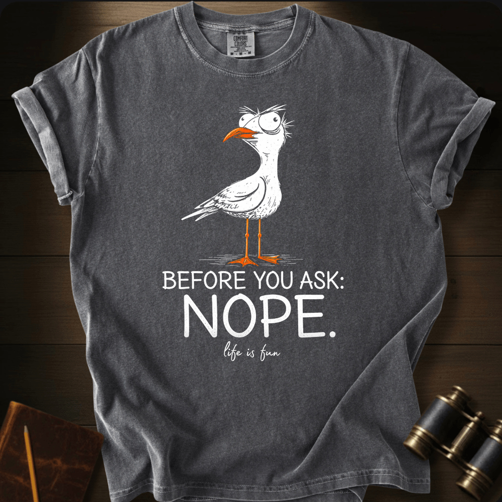 Nope T-shirt