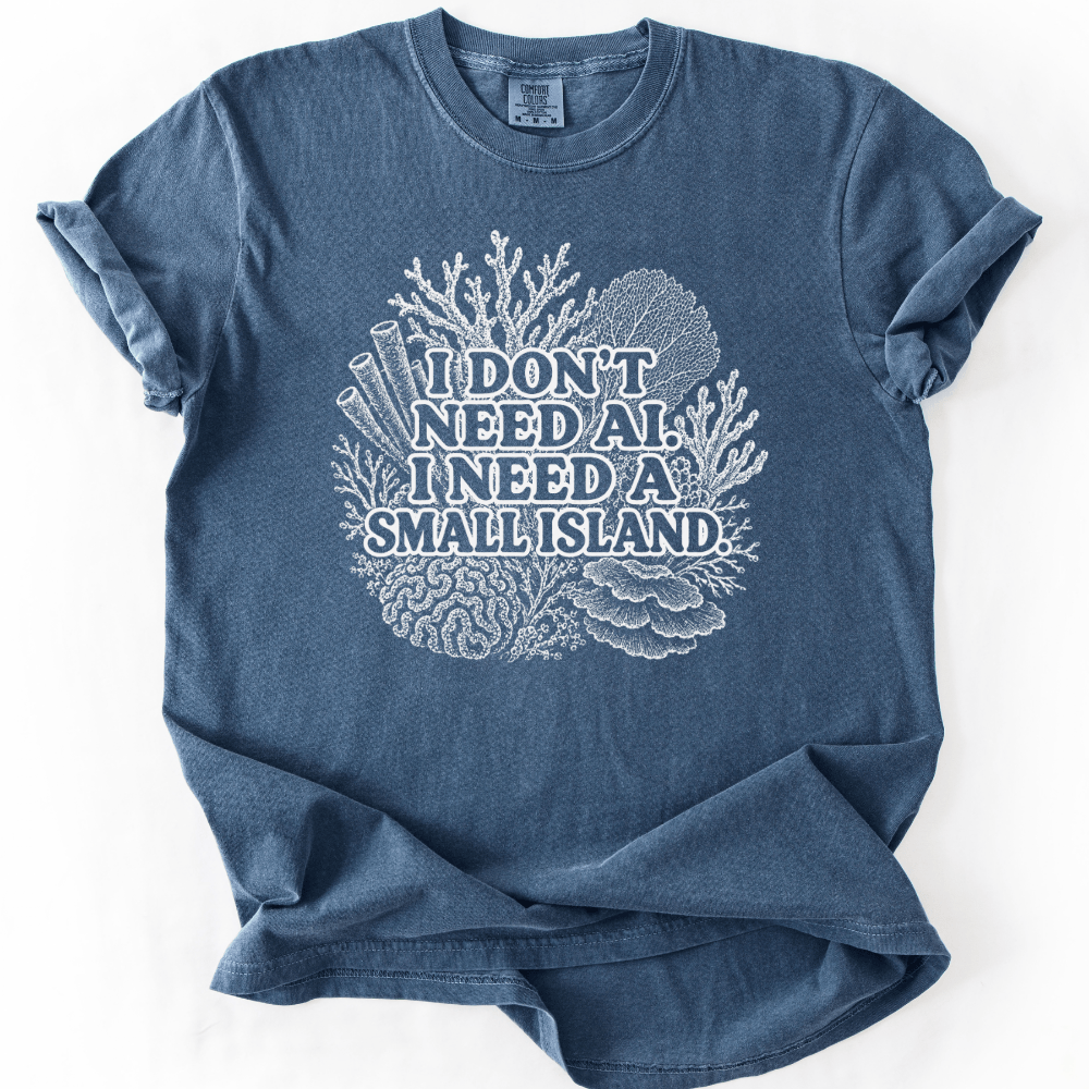I Need An Island T-shirt