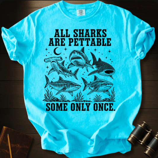 Sharks Are Pettabble T-shirt