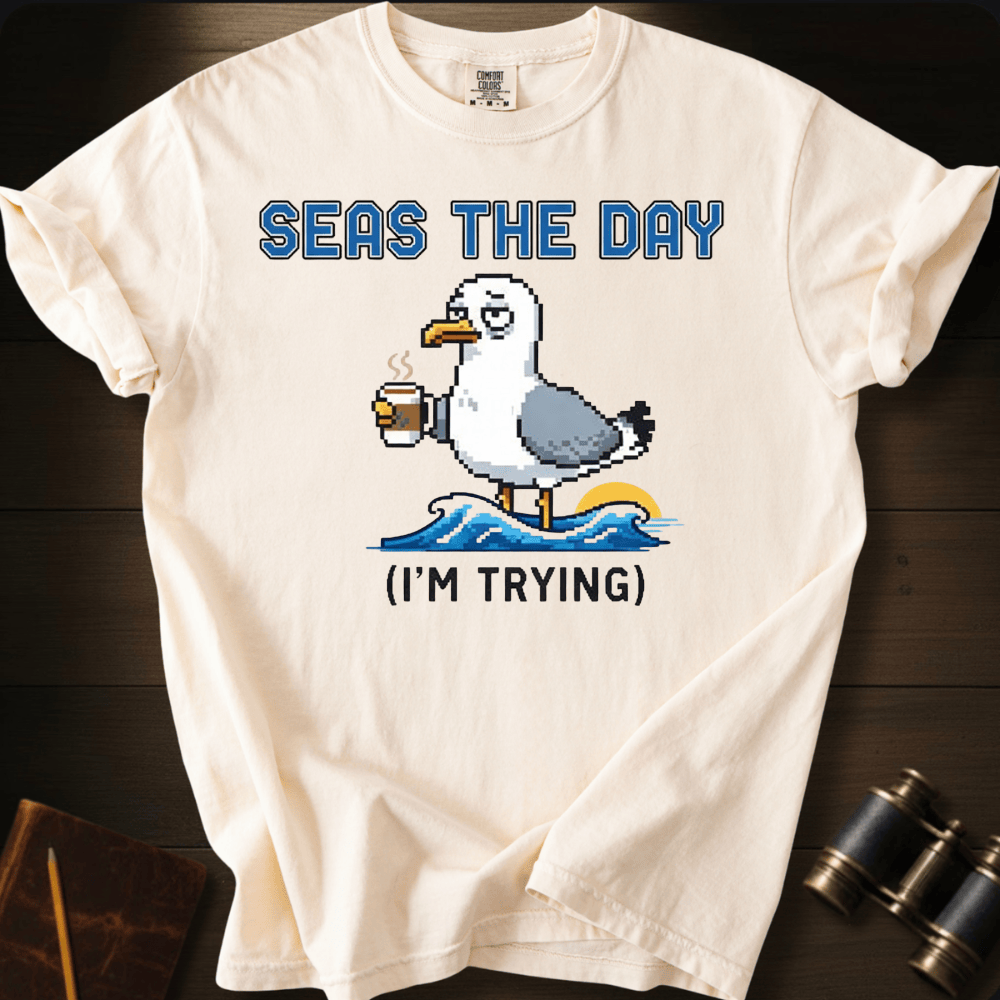 Seas the Day T-shirt