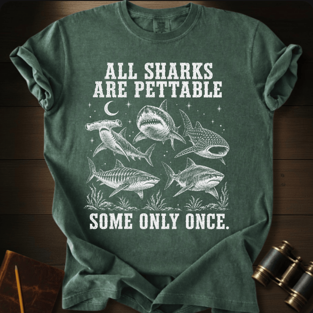 All Sharks Are Pettable - T-shirt