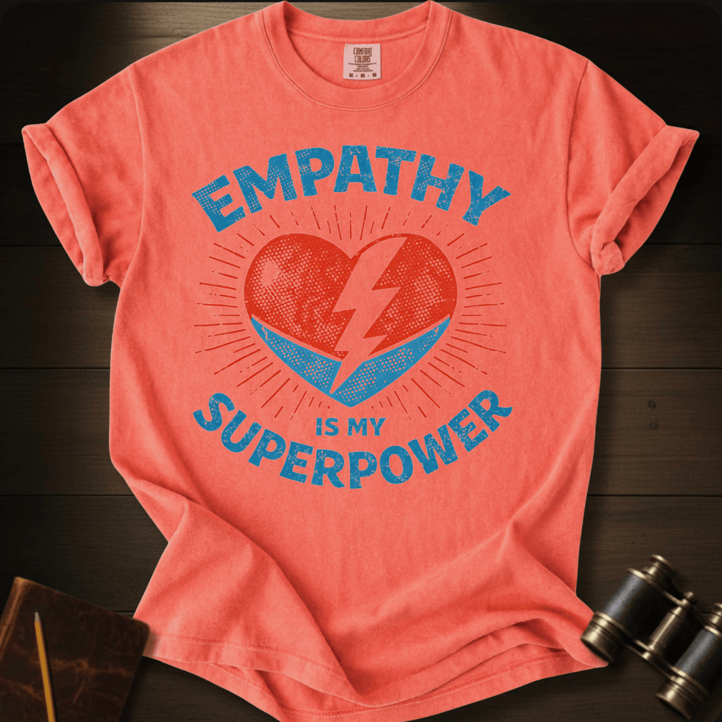 Empathy Is My Superpower T-shirt