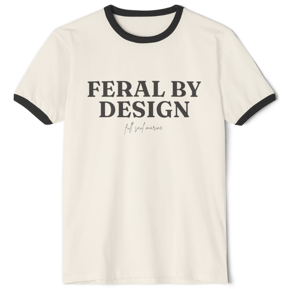 Feral By Design T-Shirt
