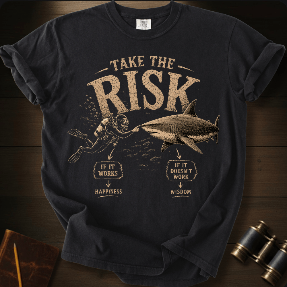 Take the Risk Shark T-shirt