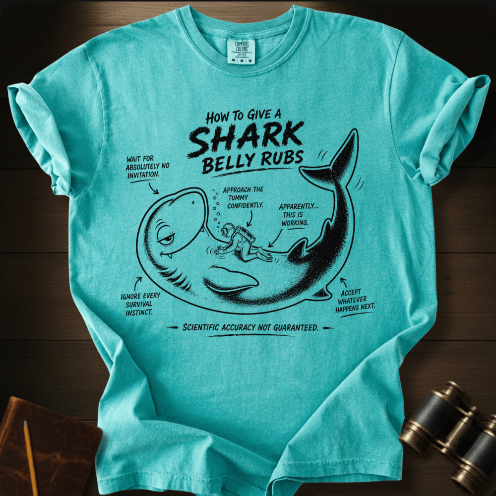 Shark Belly Rubs  T-shirt