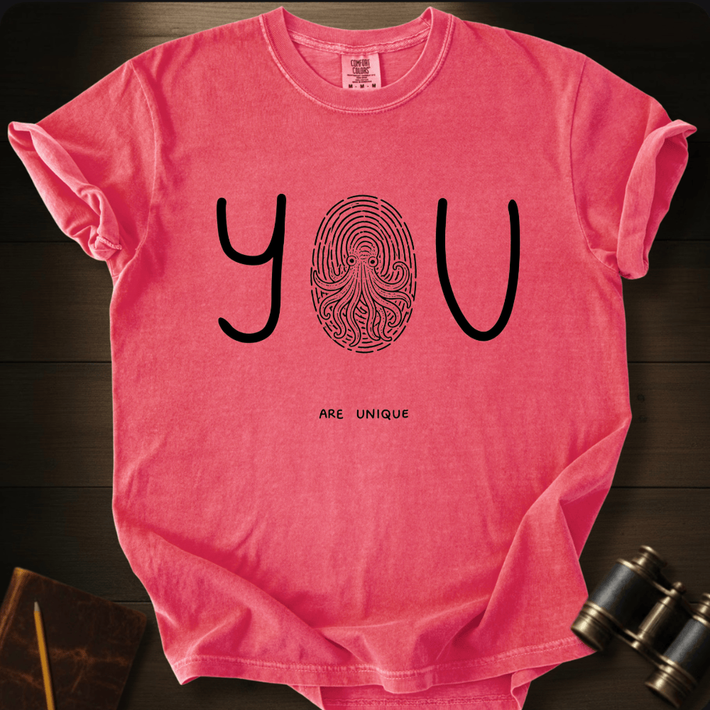 You Are Unique T-shirt