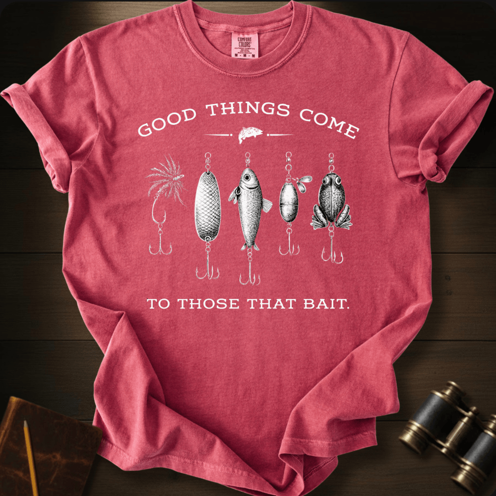 Good Things Come T-shirt