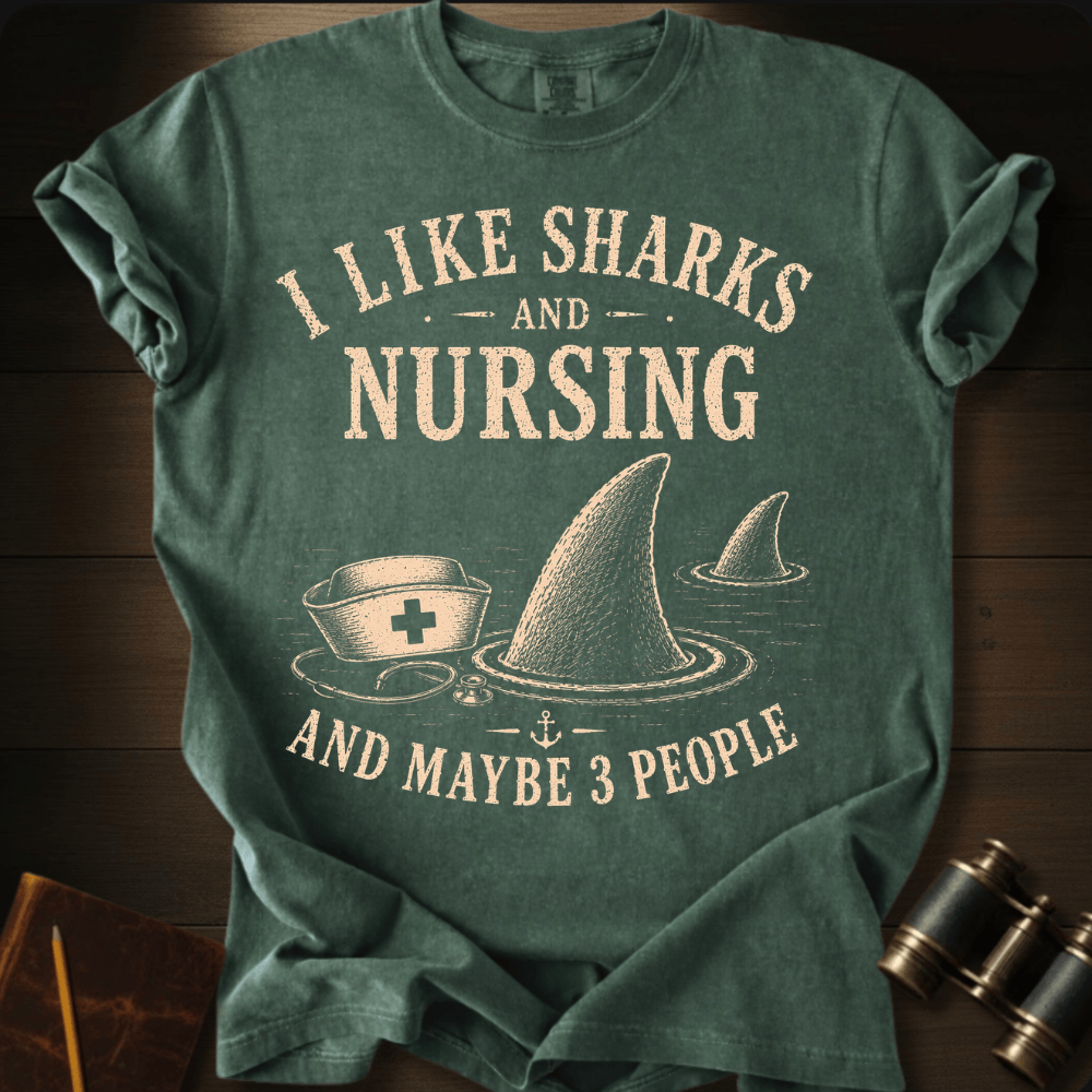 I Like Sharks and Nursing T-shirt