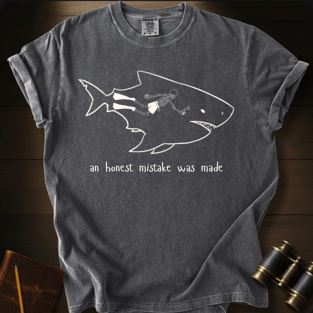 Mistake Was Made T-shirt
