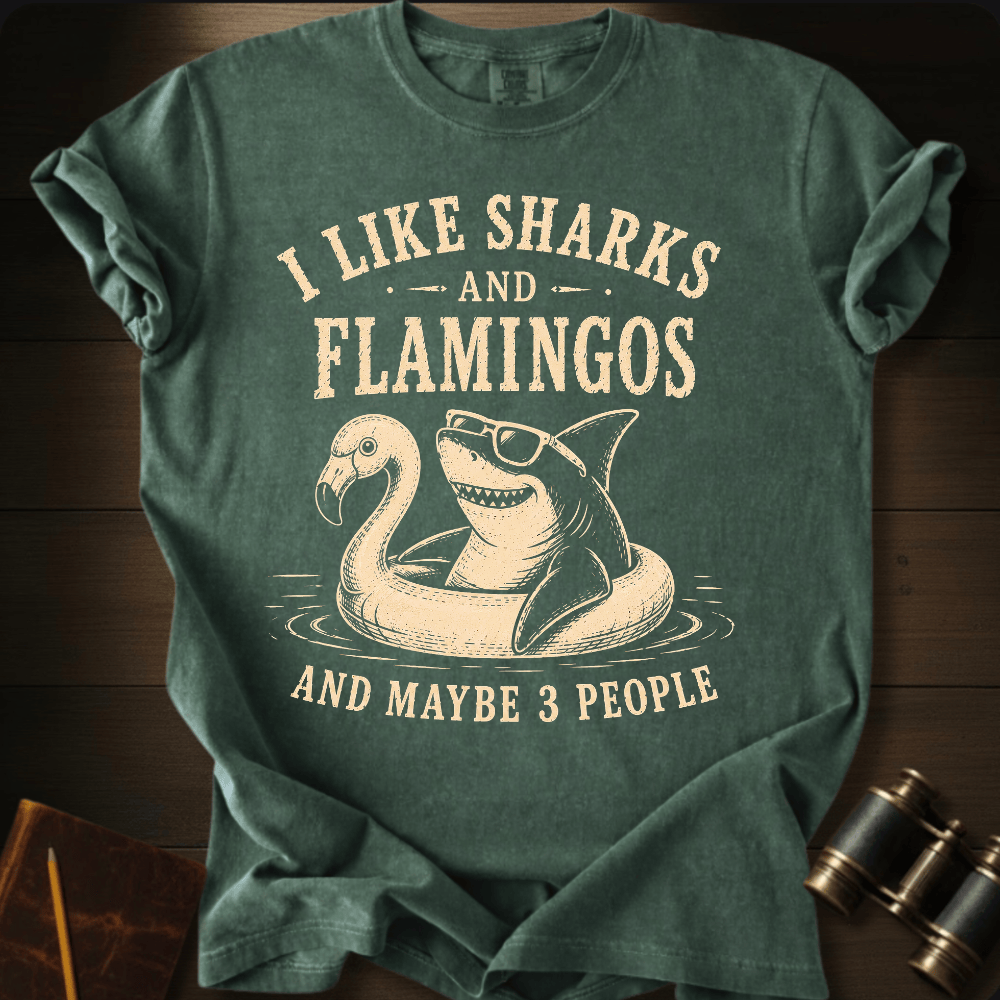 I Like Sharks and Flamingos T-shirt