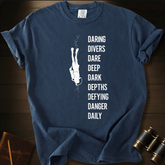 Divers. Dark. Danger. T-shirt