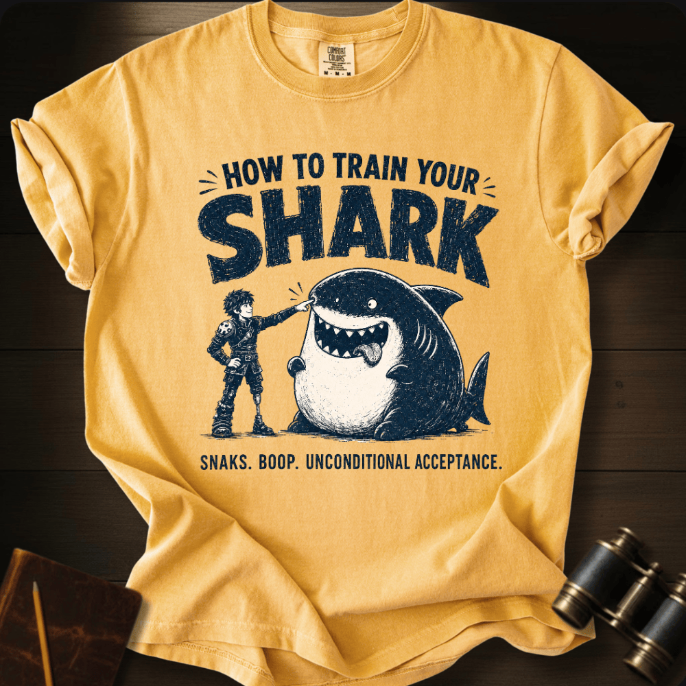 How To Train Your Shark - T-shirt