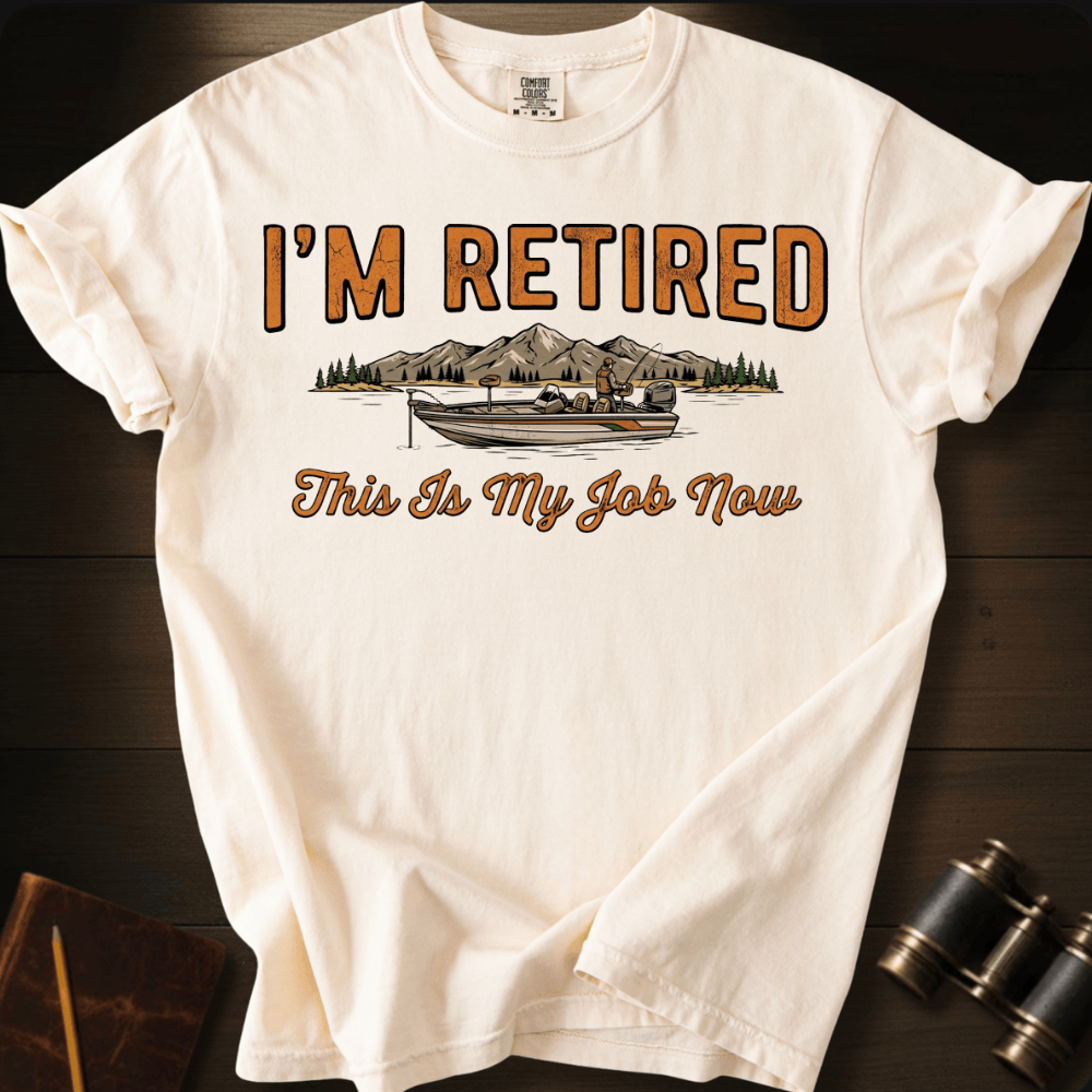 Retired Job T-shirt