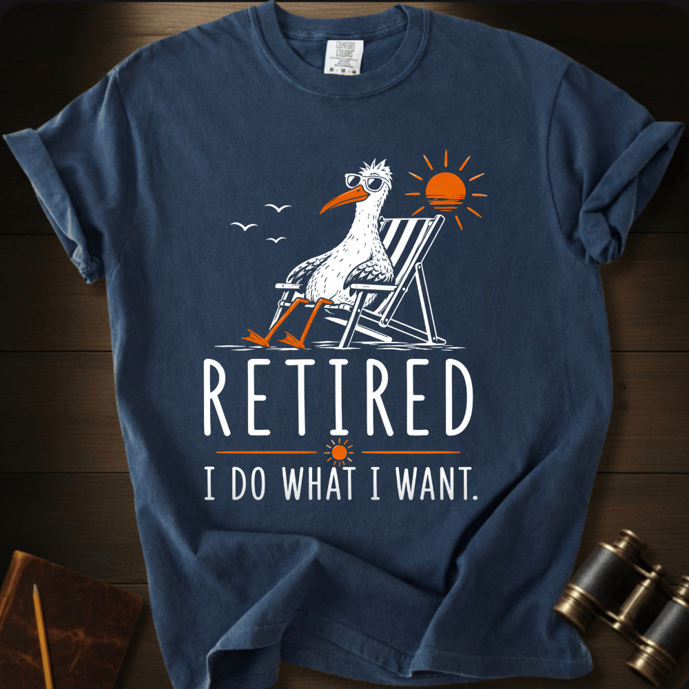 Retired I Do What I Want fishing humor graphic on a Comfort Colors unisex tee – Full Sail Marine apparel