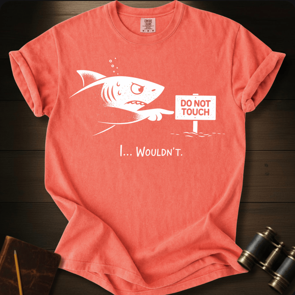 Do Not Touch T-shirt