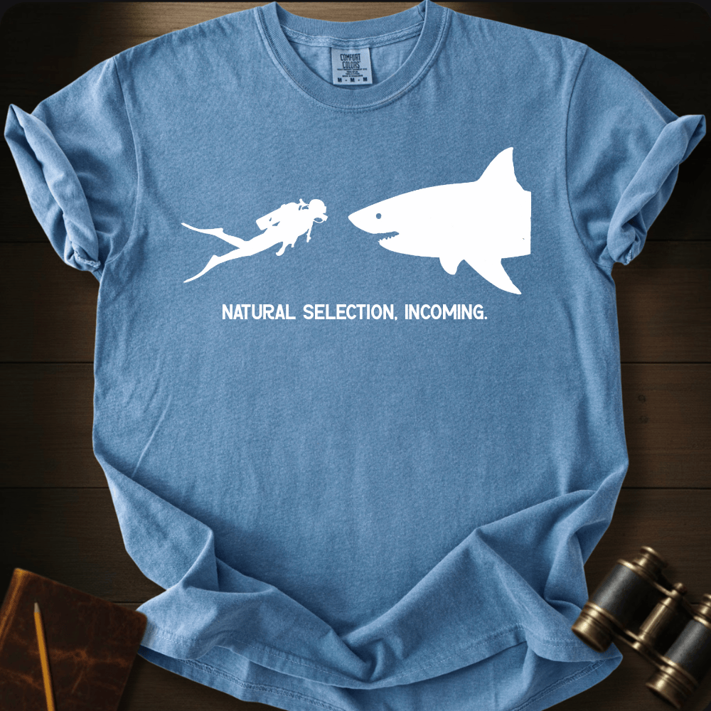 Natural Selection Incoming T-shirt