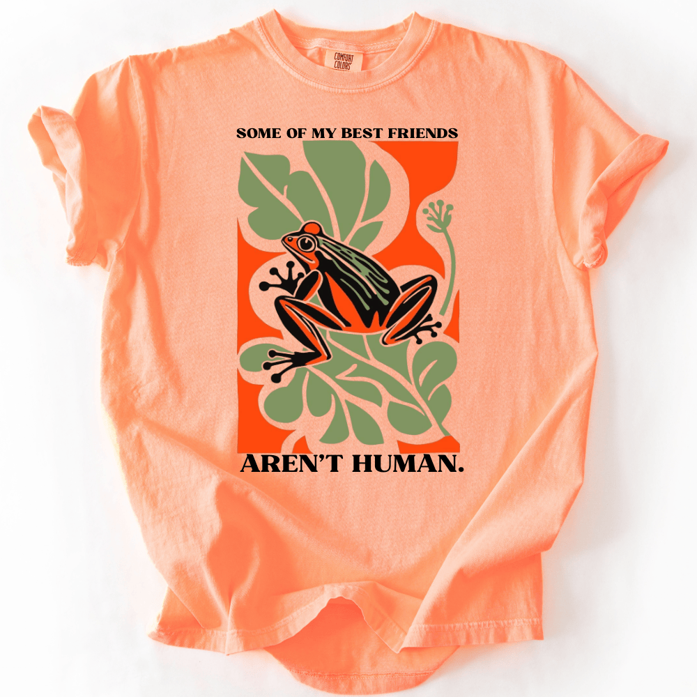 My Friends Aren´t Human T-shirt