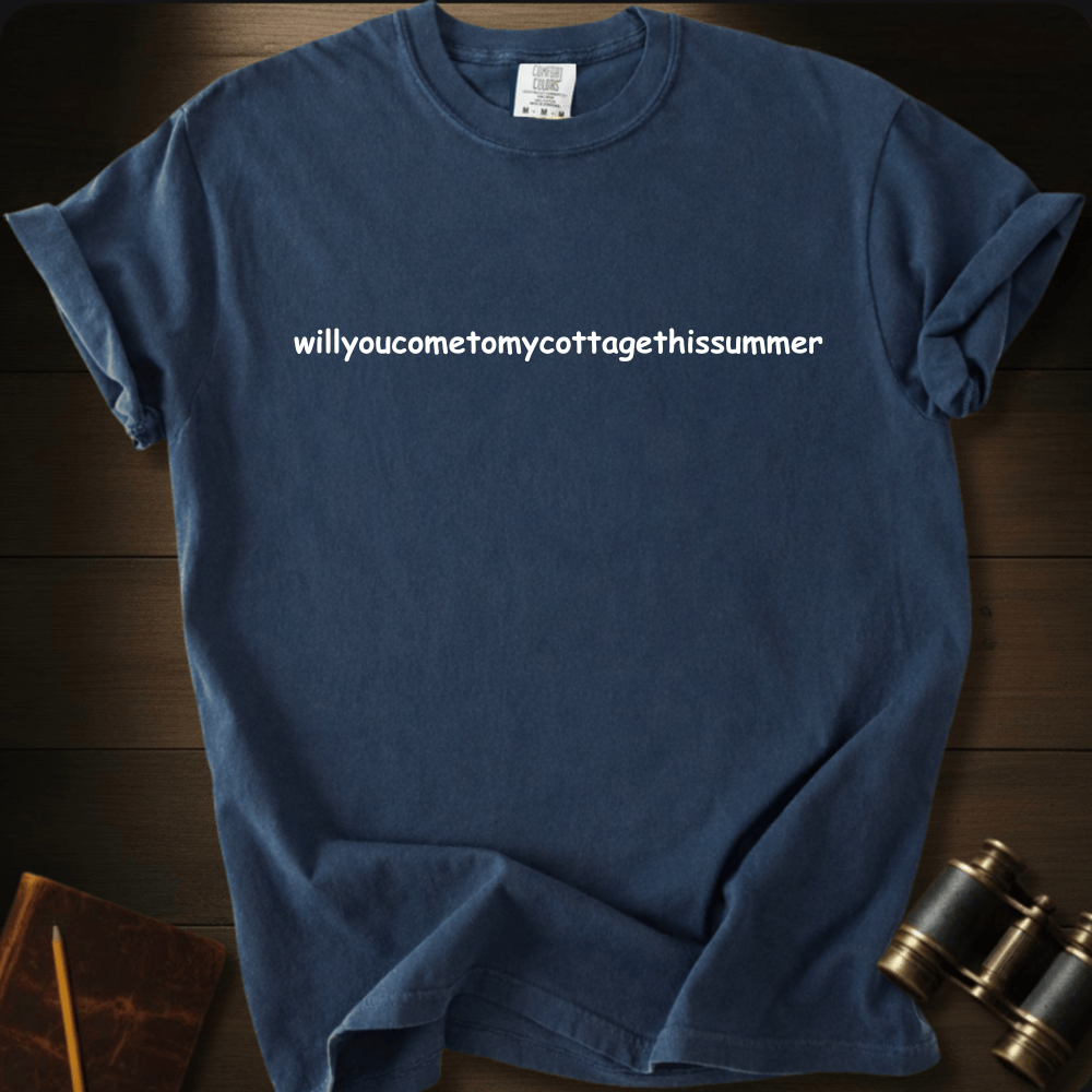 Come to My Cottage T-shirt