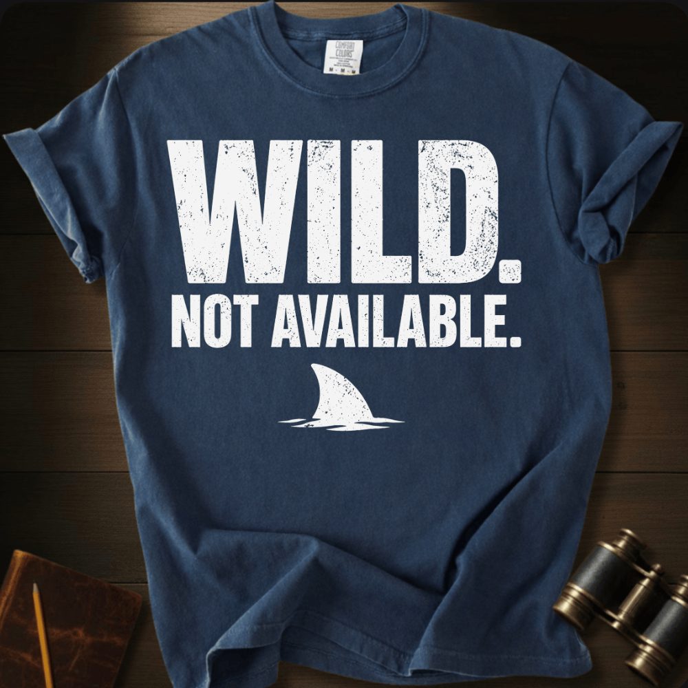 Wild. Not Available. T-shirt