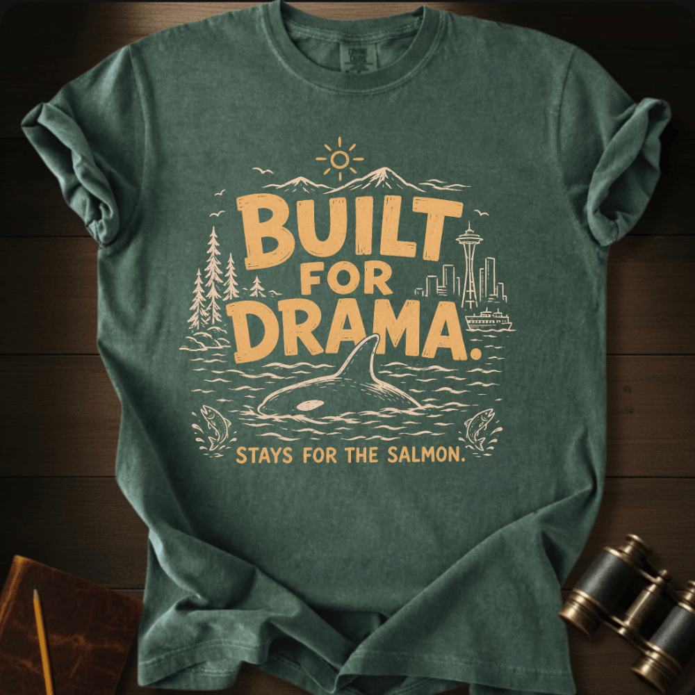 Built For Drama - T-shirt