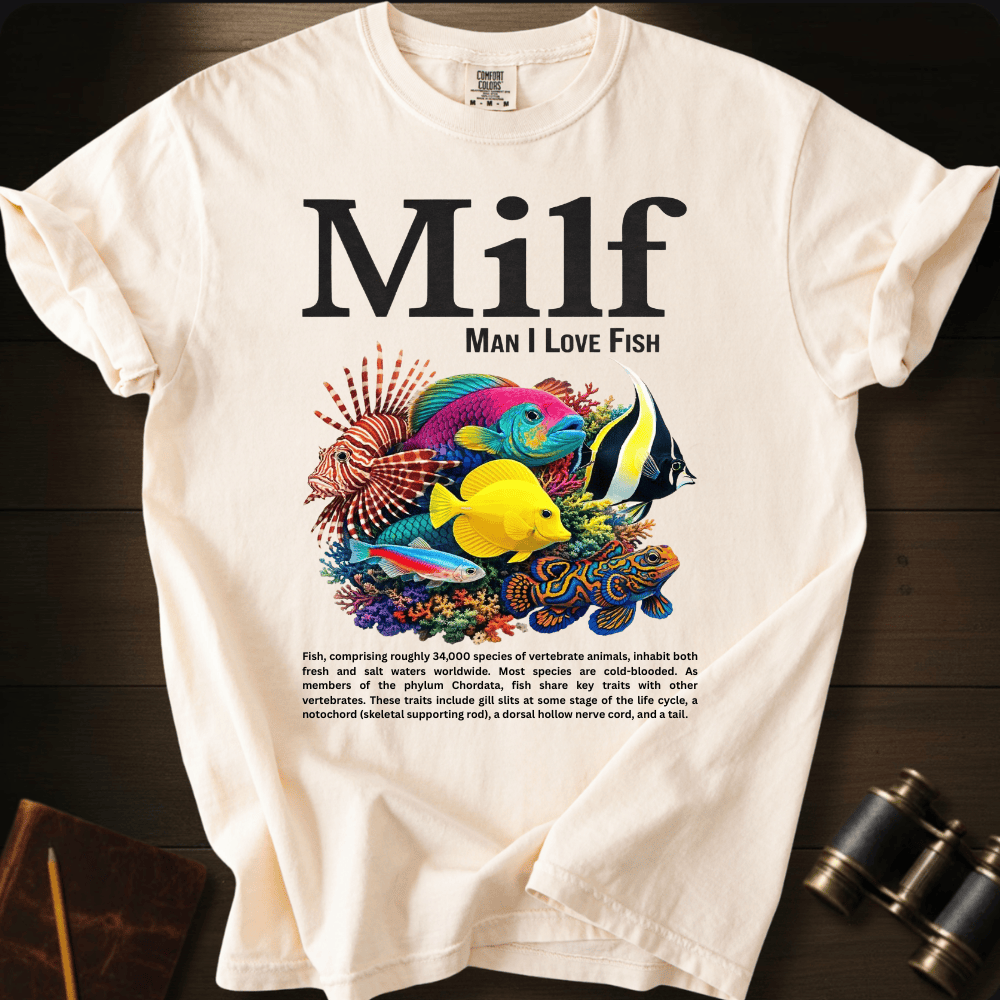 MILF. Man I Love Fish T-shirt