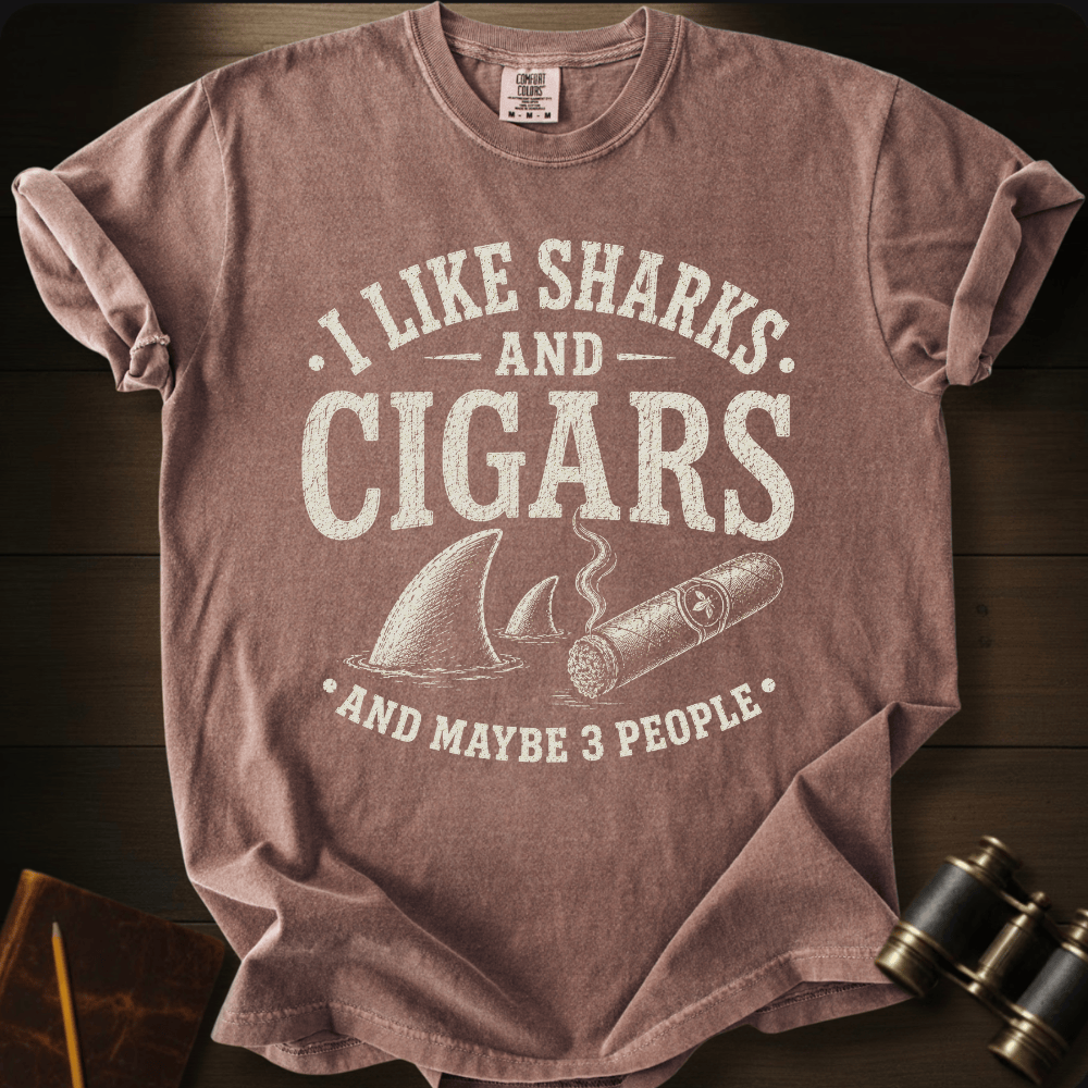 I Like Sharks and Cigars T-shirt