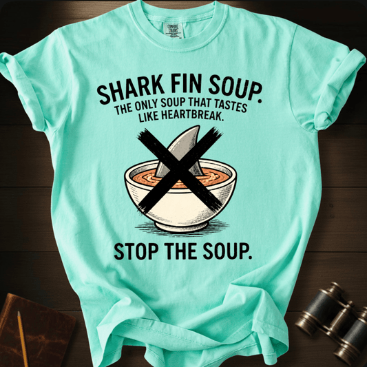 Stop the Soup shark conservation graphic on a Comfort Colors t-shirt – Full Sail Marine ocean apparel