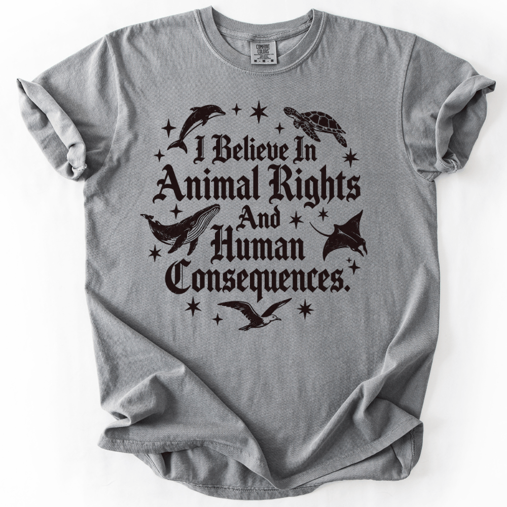 I Believe In Animal Rights T-shirt