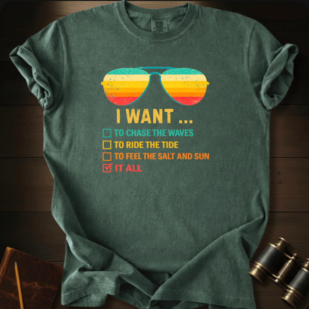 I Want It All T-shirt